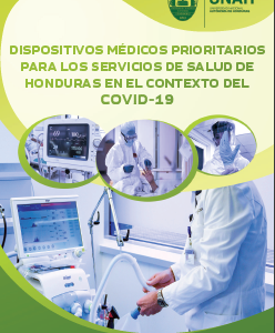 DISPOSITIVOS MÉDICOS PRIORITARIOS PARA LOS SERVICIOS DE SALUD DE HONDURAS EN EL CONTEXTO DEL COVID-19